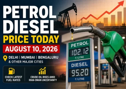 Petrol Diesel Price Today, August 10