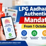 LPG Aadhaar Authentication Mandatory
