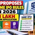 SEBI SME IPO Rules 2026: ₹1 Lakh Entry Proposed